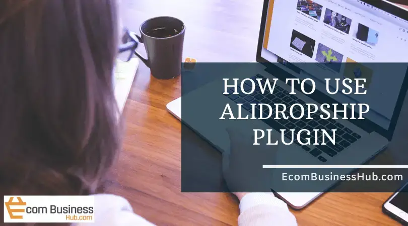How to use Alidropship plugin
