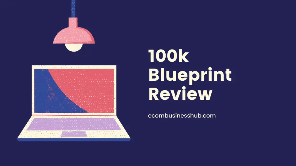 100k Blueprint Review