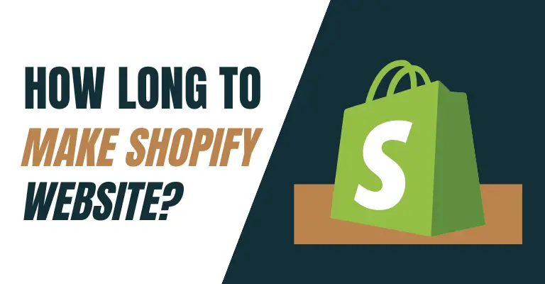 How Long Does It Take To Build A Shopify Website
