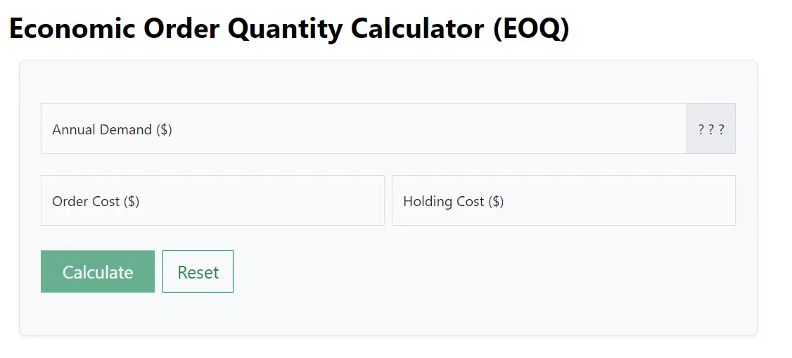 Economic Order Quantity Calculator