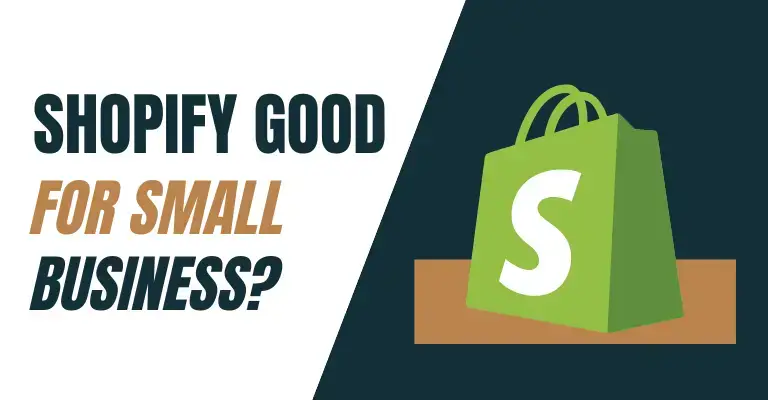 Is Shopify Good for Small Business