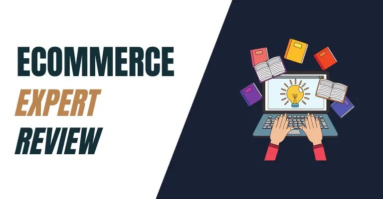 Ecommerce Expert Review